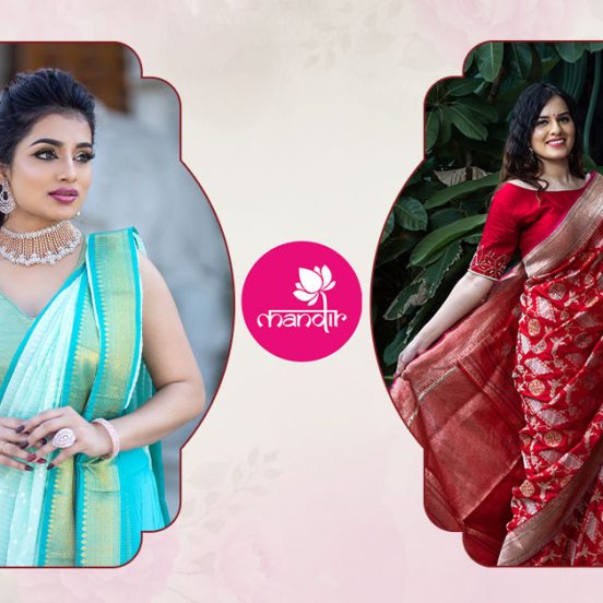 Kanjeecaram and Banarasi Sarees